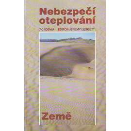 Nebezpečí oteplování Země. Zpráva Greenpeace (příroda, ochrana přírody, klimatologie)